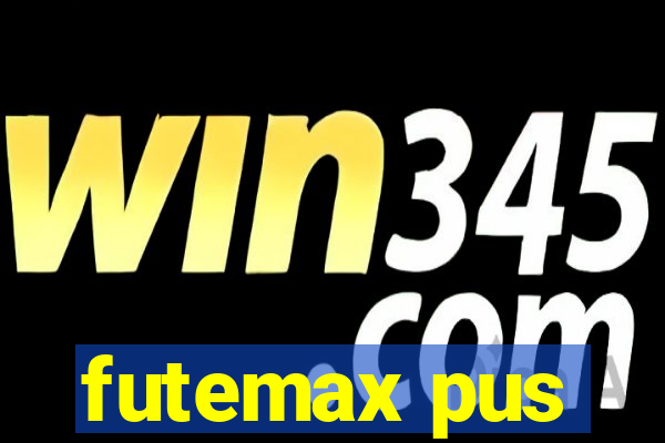 futemax pus